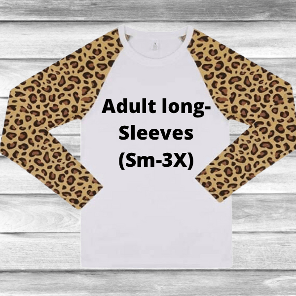Adult-Raglan Long Sleeve White/Cheetah Sublimation Shirts (Sm-3XL)