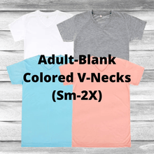 Load image into Gallery viewer, Rockin D Designs &amp; Sublimation LLC T-Shirt Adult-Blank Colored Sublimation V-Necks (Sm-2X)
