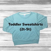 Load image into Gallery viewer, Rockin D Designs &amp; Sublimation LLC Baby &amp; Toddler Outerwear Toddler-Blank Sublimation Sweatshirts (2T-5T)
